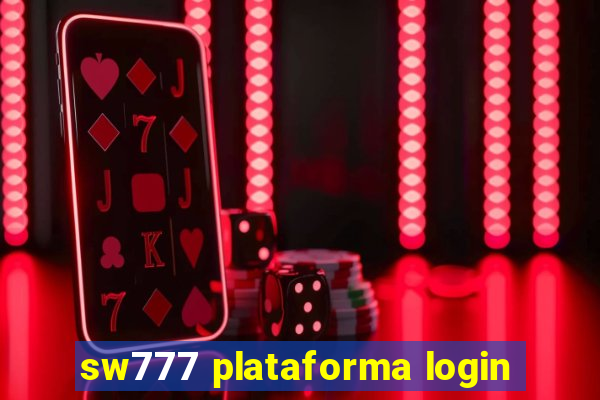 sw777 plataforma login